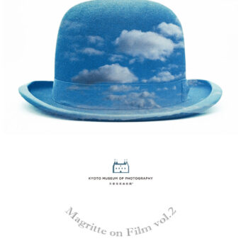 ゴトウヨシタカ  フィルム写真展「Magritte on Film vol.2」