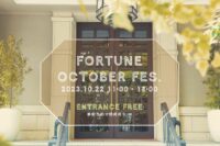 FORTUNE OCTOBER FES.【FORTUNE GARDEN KYOTO】